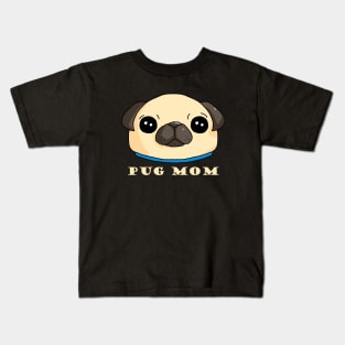 Pug Mom dark Kids T-Shirt